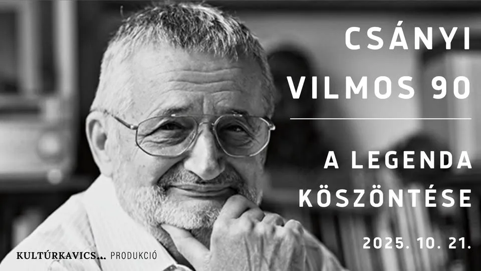 Csányi Vilmos 90 - A legenda köszöntése